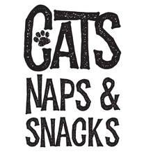 Cats Naps And Snacks, Cat Lover Design For Print Or Use As A Poster, Card, Flyer, Or T-Shirt.