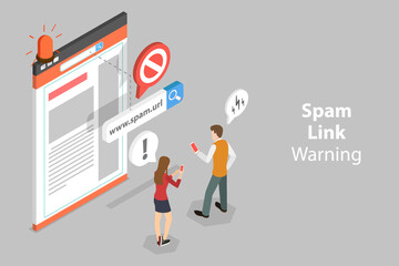 Wall Mural - 3D Isometric Flat Vector Conceptual Illustration of Spam Link Warning, Suspicious and Dangerous Hyperlink