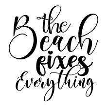 The Beach Fixes Everything Svg