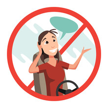 Phone While Driving. Safety Driving Rules. Do Not Use Mobile. Woman Talking On Phone Or Using Smartphone