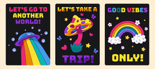 Set Of Trendy Acid Psychedelic Rave Posters. Trippy Magic Mushrooms, Colorful Rainbow And Ufo Spaceship. Flyers In Y2k Style For Print. Retro Hippy Slogans. Vector Illustration For Your Art Design