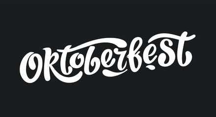 Wall Mural - Oktoberfest handwritten lettering vector design, white letters on the black background. Design template event celebration.  Title for greeting cards and posters. Bavarian beer Festival banner. 