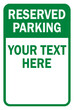 reserved parking sign with custom text - reserved parking sign