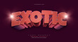 3D Pink Exotic Text Effect. Editable Exotic Text Style with Texture Effect