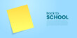© Gurudev - Back to school concept. Yellow sticky note on a blue background. Welcome back to school. Vector Illustration.