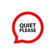 quiet please sign on white background	