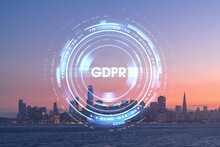 Skyline Of San Francisco Panorama City View At Illuminated Sunset From Treasure Island, California, United States. GDPR Hologram, Concept Of Data Protection Regulation And Privacy For All Individuals