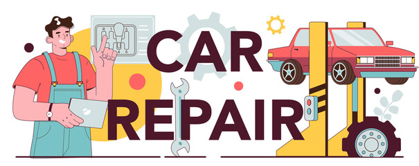 Wall Mural - Car repair typographic header. Auto mechanic in uniform check