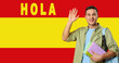 Portrait of male student and word HOLA (HELLO) against flag of Spain