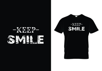 Keep Smile T-Shirt design