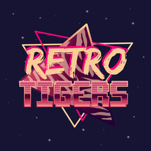 Retro 80s Logo, Label, Badge. Tigers Pattern. Retro Tigers. Vector Print For T-shirt, Typography.
