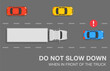 Safe driving tips and traffic regulation rules. Don't slow down when driving in front of the truck. Blue sedan car slows down in front of a truck on highway. Top view. Flat vector illustration templat