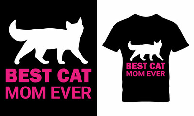 Wall Mural - Best Cat Mom Ever T-shirt Design