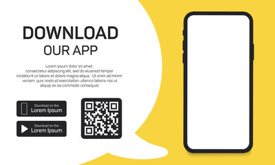 Download our app for mobile phone. Advertising banner for downloading mobile app. Mockup smartphone with empty screen for your app. Vector illustration