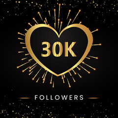 Thank you 30k or 30 thousand followers with gold heart, fireworks and golden bokeh isolated on black background. Premium design for poster, social media story, social sites posts, banner.