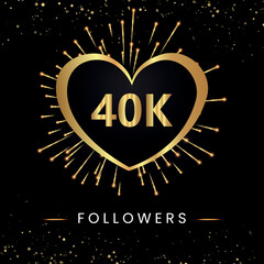 Thank you 40k or 40 thousand followers with gold heart, fireworks and golden bokeh isolated on black background. Premium design for poster, social media story, social sites posts, banner.