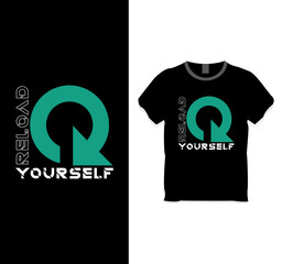 Wall Mural - Reload yourself t-shirt design concept