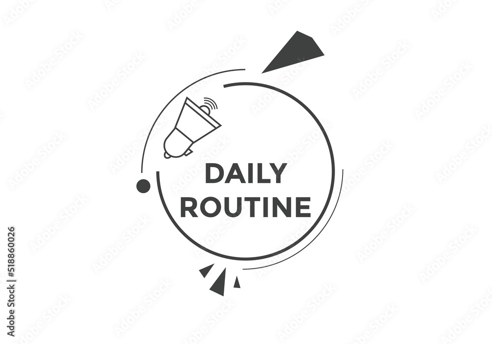 My Daily Routine Label Daily routine Colorful label sign template. Daily routine symbol web ...