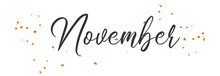 November Autumn Word On White Background. Hand Drawn Calligraphy Lettering Vector Illustration