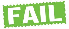 FAIL Text Written On Green Stamp Sign.