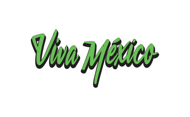 Wall Mural - Viva Mexico lettering sign. Styled retro design. Mexican latino calligraphy design.