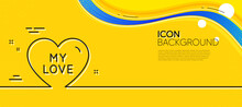 My Love Line Icon. Abstract Yellow Background. Sweet Heart Sign. Valentine Day Symbol. Minimal My Love Line Icon. Wave Banner Concept. Vector