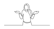 Continuous Line Drawing Of Young Woman Spread Her Hand And Shrugging Shoulder. I Do Not Know. Oops! Continuous Line Drawing.