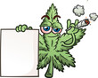 A marijuana cannabis leaf vector cartoon character illustration smoking a joint and puffing smoke and holding a big blank posterboard