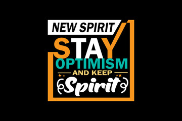 Poster - Stay Optimism and Keep Spirit Design Landscape