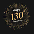 Happy 130th Anniversary with fireworks and star on dark background.