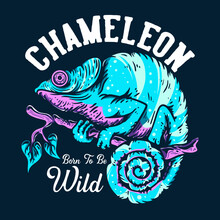 T Shirt Design Chameleon Born To The Wild With Chameleon Holding On The Twigs Vintage Illustration