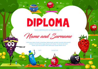 Wall Mural - Kids diploma cartoon berry characters on yoga fitness. Vector certificate with honeyberry, grape, strawberry, cranberry and cherry, currant, blueberry and rose hip on pilates training