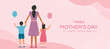 Happy mother's day - son and daughter stand back hold mother s hand and hold balloons on soft pink background vector design