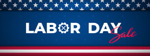 Labor Day Sale Horizontal Banner On Blue Background. USA National Federal Holiday Header Design. Stock Vector Illustration.