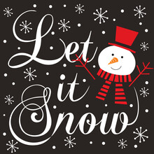 Christmas Card With Snowman And Let It Snow Text
