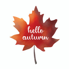 Wall Mural - Hello autumn hand lettering phrase on orange maple leaf background.
