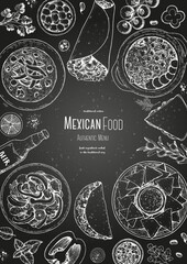 Wall Mural - Mexican food top view frame. A set of classic mexican dishes with nachos, burritos, tacos, pozole . Food menu design template. Vintage hand drawn sketch vector illustration. Mexican cuisine.