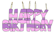 Cute Cartoon Hot Candles. Happy Birthday Doodle Text Illustration With Cake For Baby Print, Banner, Brochure.
