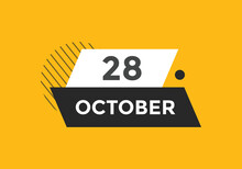 October 28 Calendar Reminder. 28th October Daily Calendar Icon Template. Calendar 28th October Icon Design Template. Vector Illustration

