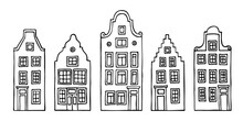 A Set Of Doodle Dutch Canal Houses. Architecture Of Netherlands.Typical Amsterdam Buildings. Hand-drawn Vector Illustration