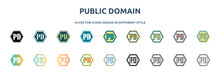 Public Domain Icon In 18 Different Styles Such As Thin Line, Thick Line, Two Color, Glyph, Colorful, Lineal Color, Detailed, Stroke And Gradient. Set Of Public Domain Vector For Web, Mobile, Ui