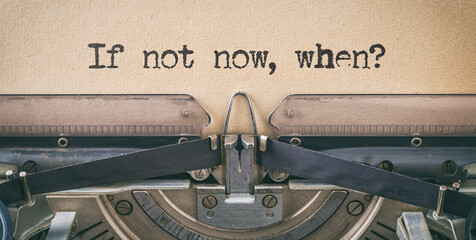 Wall Mural -  Vintage typewriter - If not now, when