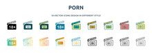 Porn Icon In 18 Different Styles Such As Thin Line, Thick Line, Two Color, Glyph, Colorful, Lineal Color, Detailed, Stroke And Gradient. Set Of Porn Vector For Web, Mobile, Ui