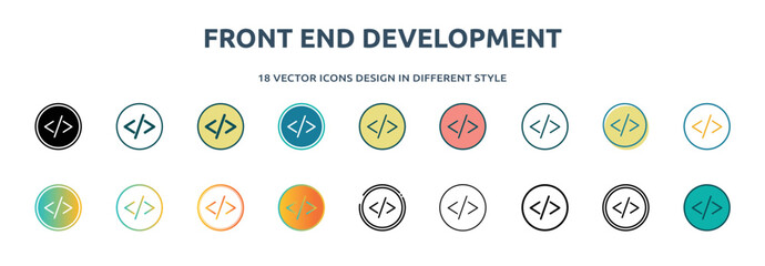 front end development icon in 18 different styles such as thin line, thick line, two color, glyph, colorful, lineal color, detailed, stroke and gradient. set of front end development vector for web,