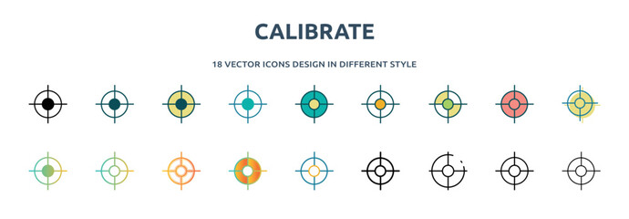 calibrate icon in 18 different styles such as thin line, thick line, two color, glyph, colorful, lineal color, detailed, stroke and gradient. set of calibrate vector for web, mobile, ui