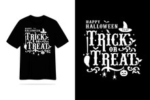 Happy Halloween Trick Or Treat Vintage Style Tshirt Design Illustration