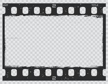 Grunge Movie Film Strip, Vintage Filmstrip Frame, Vector Old Photo Texture Background. Film Strip Negative Or Cinema Camera Filmstrip With Grunge Borders, Retro Motion Picture And Retro Photography
