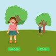 Opposite adjective antonym words near and far illustration of kids standing near tree explanation flashcard with text label