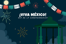Mexico Independence Day Background (Viva Mexico). September, 16 Independence Of Mexico. Dia 16 De Septiembre, Independencia De Mexico. Vector Illustration.
