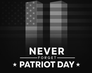 Wall Mural - We will Never Forget, Patriot Day Black and White Abstract Background. United States Twin Towers Incident Wallpaper